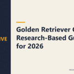 Golden Retriever Care: Research-Based Guide for 2026
