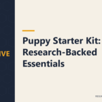 Puppy Starter Kit: 12 Research-Backed Essentials
