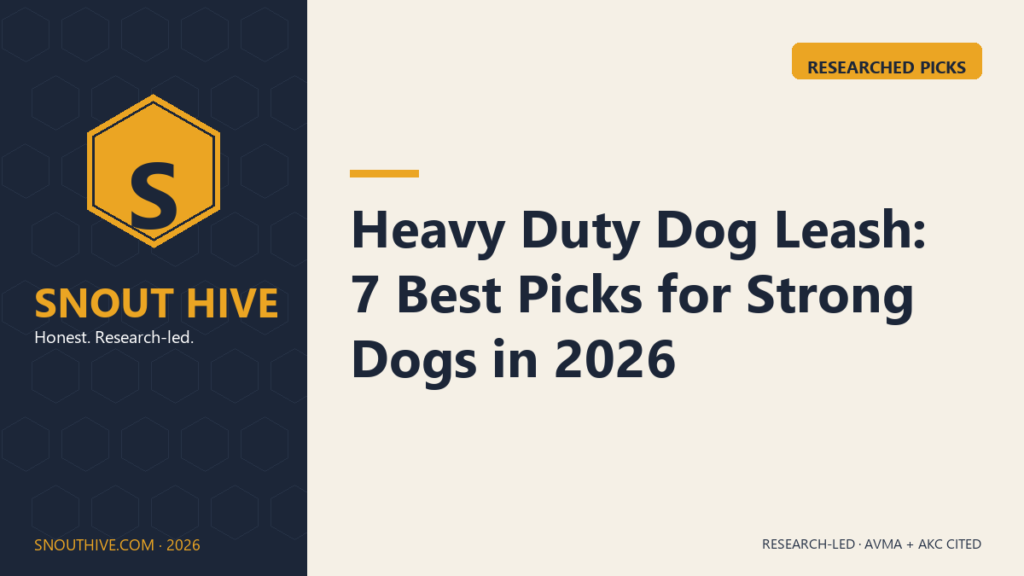 Heavy Duty Dog Leash: 7 Best Picks for Strong Dogs in 2026