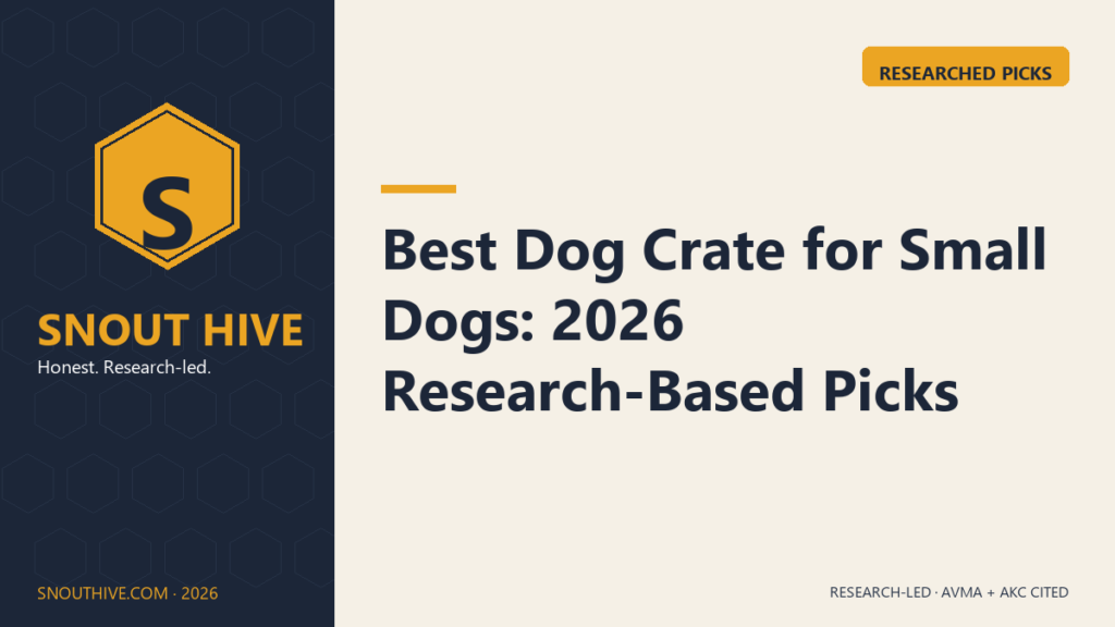 Best Dog Crate for Small Dogs: 2026 Research-Based Picks