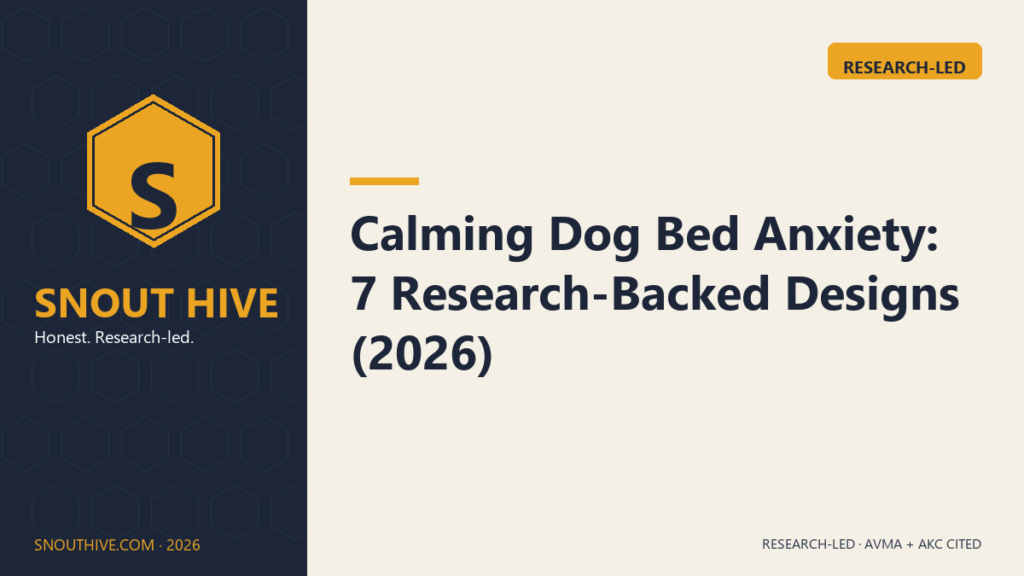 Calming Dog Bed Anxiety: 7 Research-Backed Designs (2026)