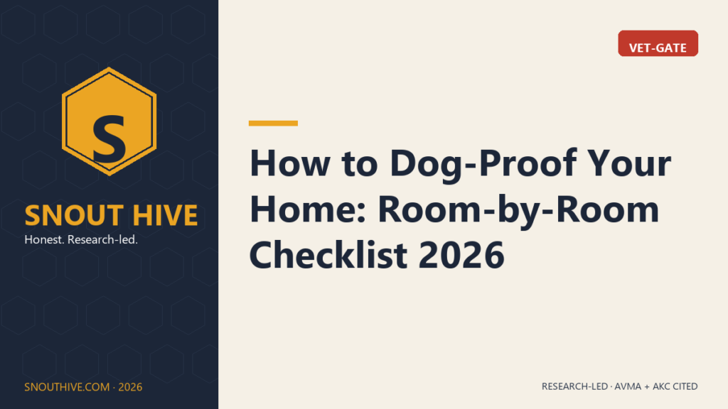 How to Dog-Proof Your Home: Room-by-Room Checklist 2026